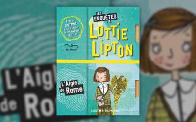 Dan Metcalf, Les enquêtes de Lottie Lipton – L’Aigle de Rome
