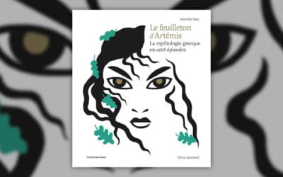Muriel Szac, Le Feuilleton d’Artémis