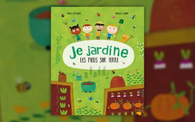 Marie Lescroart, Je jardine les pieds sur terre