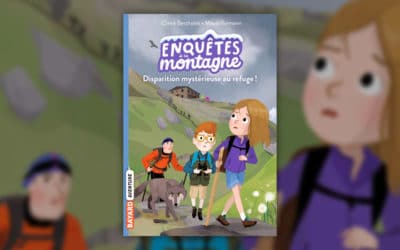 Claire Bertholet, Disparition mystérieuse au refuge !
