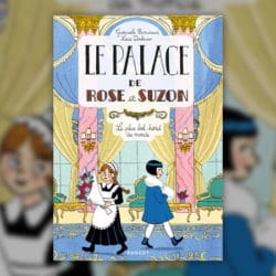 barusseau--la-palace-de-rose-et-suzon