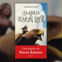 Bottero-aigles-vishan-lour