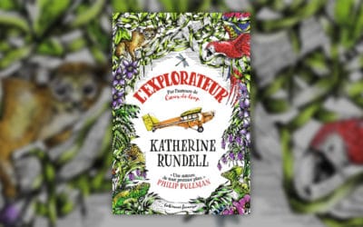 Katherine Rundell, L’Explorateur