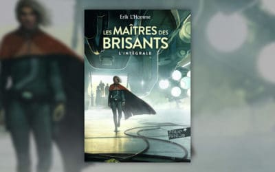 Erik L’Homme, Le Maître des brisants, l’intégrale