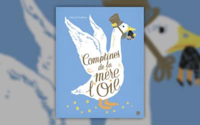 Comptines de la mère l’oie, illustrées par Gérard DuBois