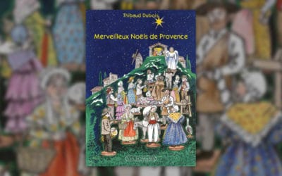 Thibaud Dubois, Merveilleux Noëls de Provence