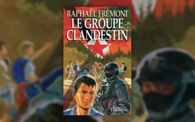 Raphaël Frémont, Le Groupe clandestin