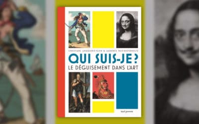 Laurence Paix-Rusterholtz et Christiane Lavaquerie-Klein, Qui suis-je ? Le déguisement dans l’art