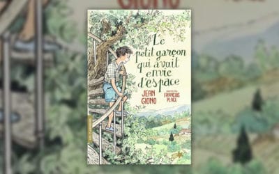 Jean Giono, Le petit garçon qui avait envie d’espace