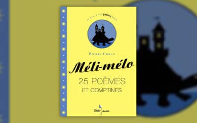 Pierre Coran, Méli-mélo, 25 poèmes et comptines
