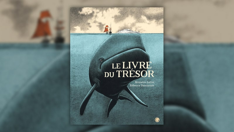 Brunetto Latini, Le Livre du trésor