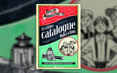 Davide Morosinotto, Le célèbre catalogue Walker & Dawn
