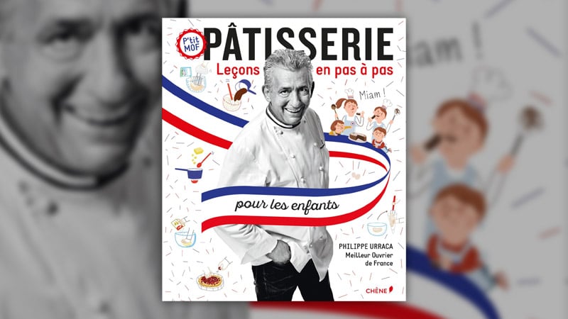 Philippe Urraca, Pâtisserie, Leçons en pas à pas pour les enfants