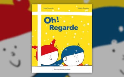 ValValérie Rouzeau, Oh ! Regarde