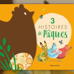 3 histoires de paques
