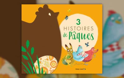 3 Histoires de Pâques
