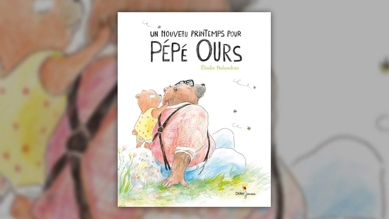 balandras-un-nouveau-printemps-pépé-ours