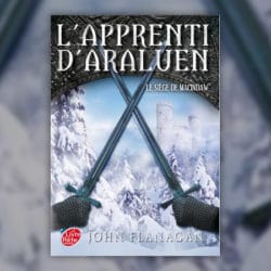 John Flanagan, Le siège de Macindaw - L’apprenti d’Arualen