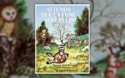 Margaret Wise Brown, Attends que la lune soit pleine