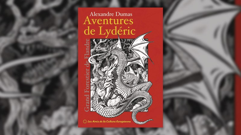 Alexandre Dumas, Les aventures de Lydéric, grand forestier de Flandre