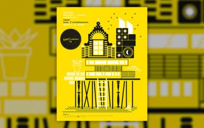 Habiter le monde : jouer avec l’architecture