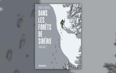 Virgile Dureuil et Sylvain Tesson, Dans les forêts de Sibérie