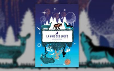 Maylis Daufresne, La Voie des loups
