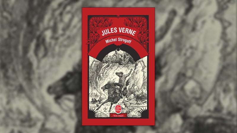 Jules Verne, Michel Strogoff