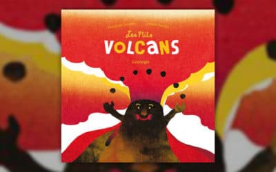 Françoise Laurent, Les p’tits volcans
