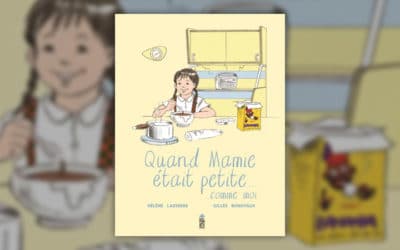 Hélène Lasserre, Quand Mamie était petite… comme moi