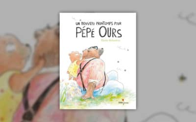Elodie Balandras, Un nouveau printemps pour Pépé Ours