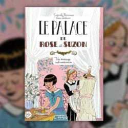 Le-palace-de-Rose-et-Suzon-Un-mariage-extraordinaire