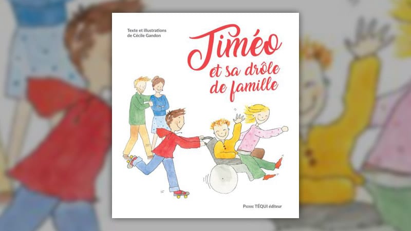 Cécile Gandon, Timéo et sa drôle de famille