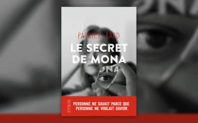 Patrick Bard, Le secret de Mona
