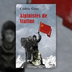 cedric-gras---Alpinistes-de-Staline-