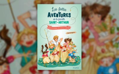 Paul Beaupère, Les folles aventures de la famille Saint-Arthur — On va gagner, on vous le jure (t 9)