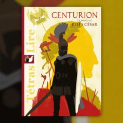 étraslire-centurion-cesar