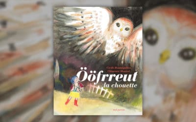 Cécile Roumiguière, Ööfrreut la chouette