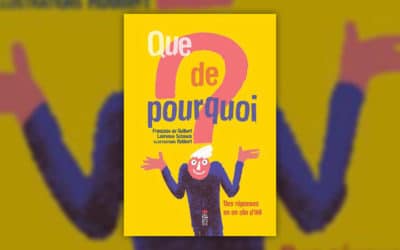 Françoise de Guibert et Laurence Schaack, Que de pourquoi