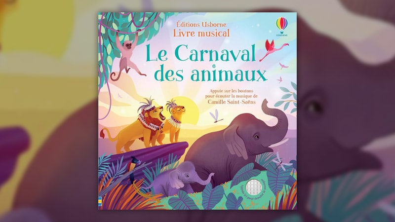 Fiona Watt, Le Carnaval des animaux de Camille Saint-Saëns