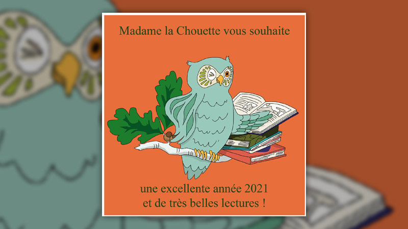 Bonnes lectures à tous pour 2021 !