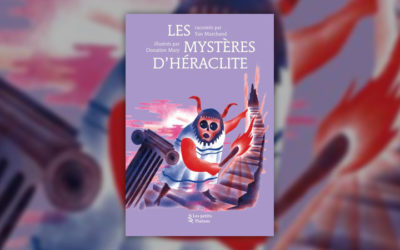 Yves Marchand, Les Mystères d’Héraclite