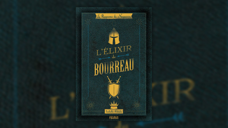 Isabelle Fabula, L’Élixir du bourreau