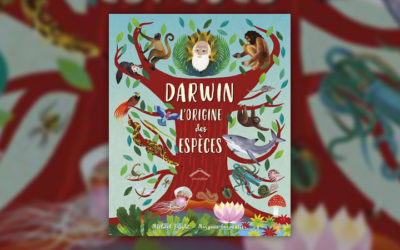 Michael Bright, Darwin, l’origine des espèces