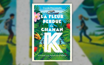 Davide Morosinotto, La fleur perdue du chaman de K