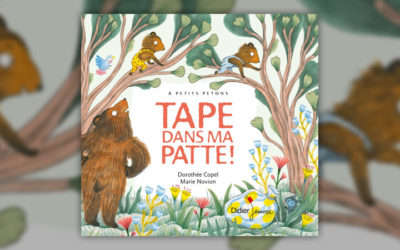 Dorothée Copel, Tape dans ma patte !