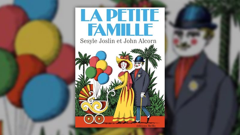 Sesyle Joslin, La Petite Famille