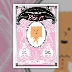 La-terrible-histoire-de-petit-biscuit-
