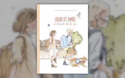 Florence Givelet de Lespinay, Louis et Aimée à l’école de la vie