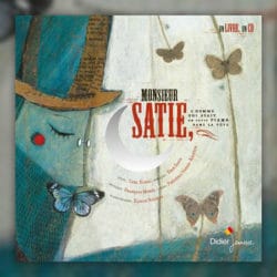 Monsieur-Satie-L-homme-qui-avait-un-petit-piano-dans-la-tete-